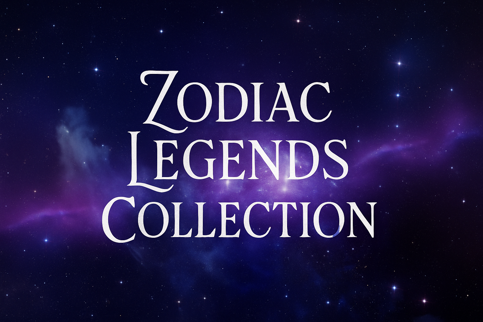 Zodiac Lengends Collection