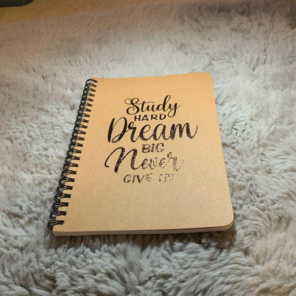 Study Hard, Dream Big Notebook
